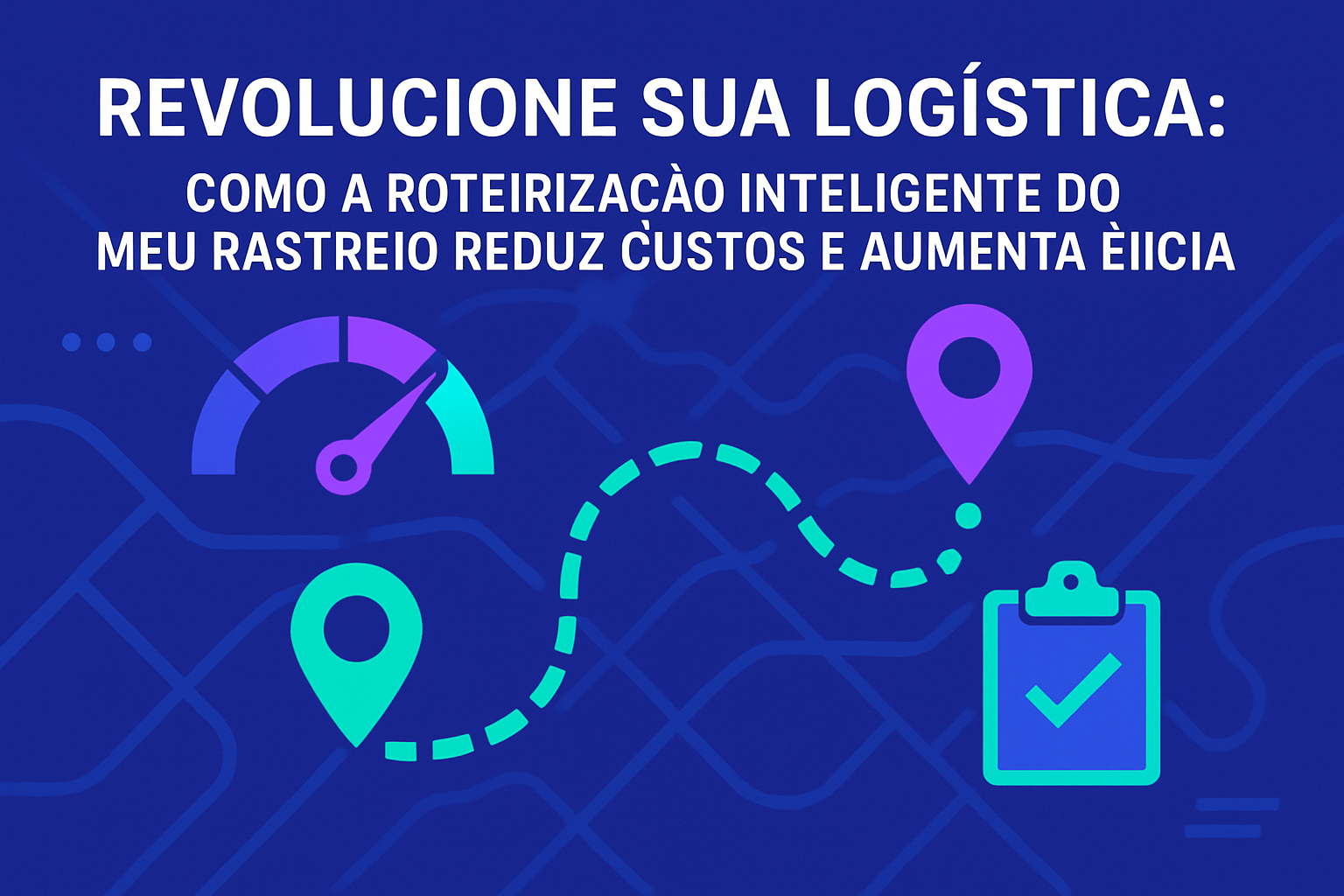 Revolutioniere Deine Logistik: Wie die Intelligente Routenplanung von Meu Rastreio Kosten senkt und Effizienz steigert