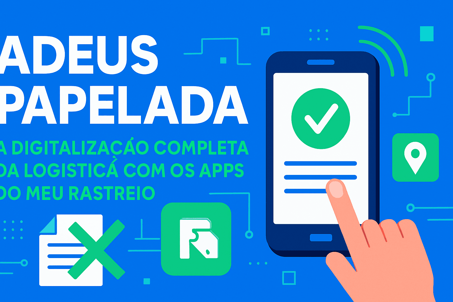 Goodbye Paperwork: The Complete Digitalization of Logistics with Meu Rastreio Apps